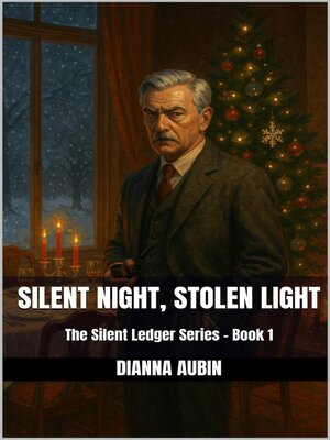 cover image of Silent Night, Stolen Light